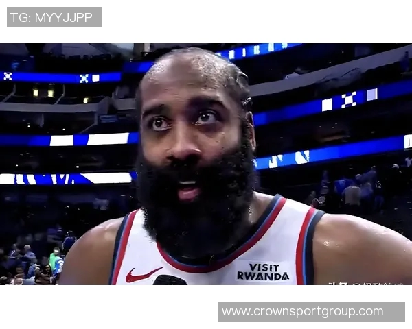 泰伦卢赛前强调将合理分配哈登上场时间以避免过度疲劳