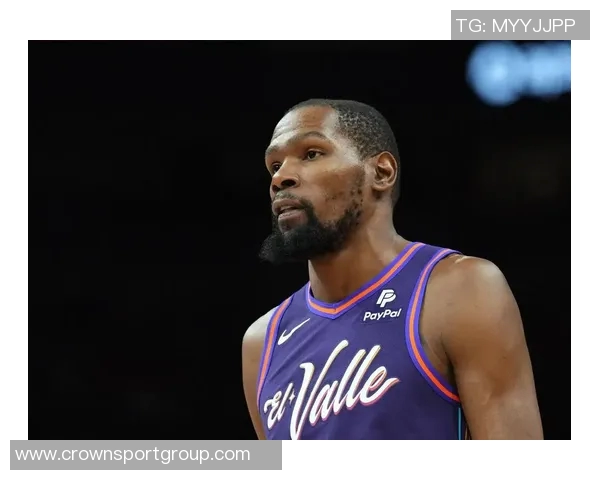 KD坦言希望维持精英状态直至老去但也明白身体的限制与挑战